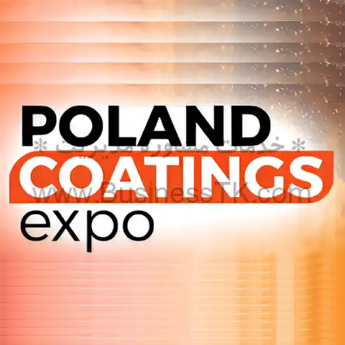 نمایشگاه پوشش های صنعتی لهستان -آذر 1402 POLAND COATINGS - businesstk.com